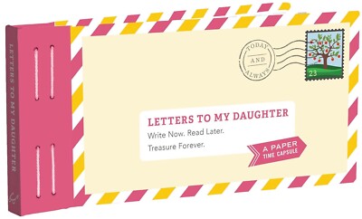 Letters to My Daughter: Write Now. Read Later. Treasure Forever.  Redmond, Lea  