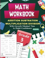 Math Workbook for Grade 3 with Growth Mindset Tips, Addition, Subtraction , Mult