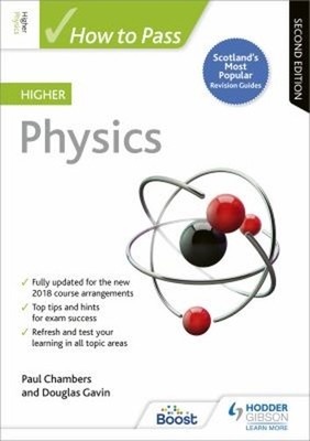 How to Pass Higher Physics, Second Edition Paul, Gavin, Douglas C