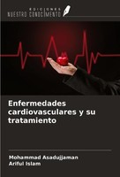 Enfermedades Cardiovasculares Y Su Tratamiento Mohammad Asadujjaman
