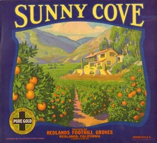 *Original* SUNNY COVE Orchard Foothill Groves Orange Crate Label NOT A COPY!