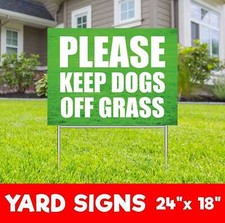 PLEASE KEEP DOGS OFF GRASS Yard Sign Corrugate Plastic with H-Stakes Warning