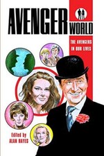Avengerworld - The Avengers In Our Lives Alan Hayes New Book 9781326522506