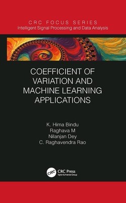 Coefficient of Variation and Machine Learning Applications by K. Hima Bindu Pape