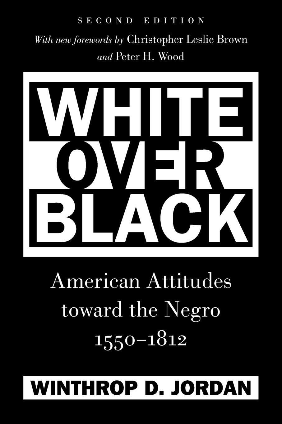 Thumbnail - Winthrop D. Jordan | White Over Black | Taschenbuch | Englisch (2012)