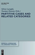 			Partitive Cases and Related Categories (Empiric. Luraghi, Huumo<|		