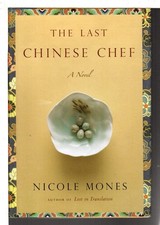 The Last Chinese Chef - hardcover Mones, Nicole