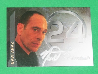 TWENTY FOUR ''24'' SEASON 3 NESTOR SERRANO AS NAVI ARAZ AUTOGRAPH CARD #A4