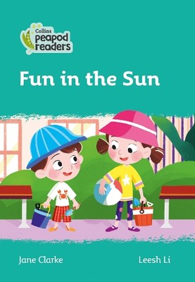Jane Clarke Fun in the Sun (Paperback) Collins Peapod Readers