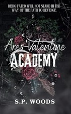 Ares-Valentine Academy Ares-Valentine Duology