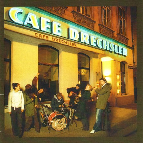 Cafe Drechsler Cafe Drechsler Is Back (CD)