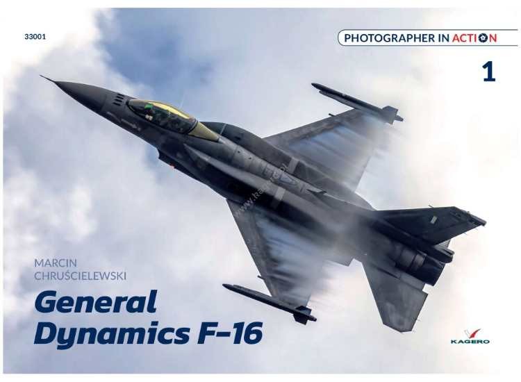 Kagero KAG33001 - - Photographer in Action 01 - General Dynamic F-16