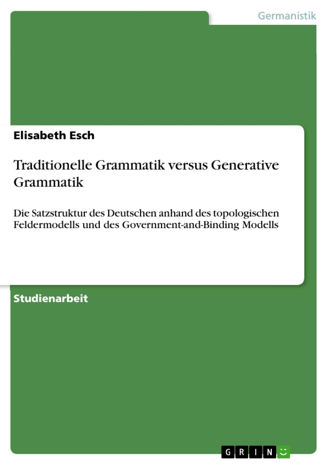 Thumbnail - Traditionelle Grammatik Versus Generative Grammatik Elisabeth Esch