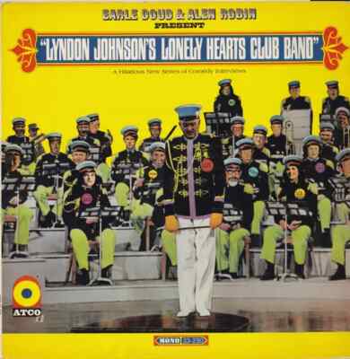 LP Earle Doud & Alen Robin Lyndon Johnsons Lonely Hearts Club Band MONO