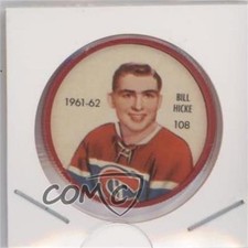 1961-62 Shirriff/Salada Coins Bill Hicke #108 0j49