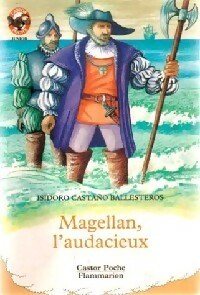 Magellan, der Kühne - Ballesteros Isido... - V502737