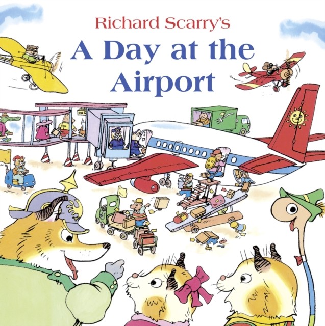 A Day at the Airport by Richard Scarry (Paperback Book)