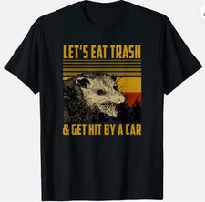 Funny Possum Quote Opossum Trash Saying Sarcastic Unisex T-Shirt