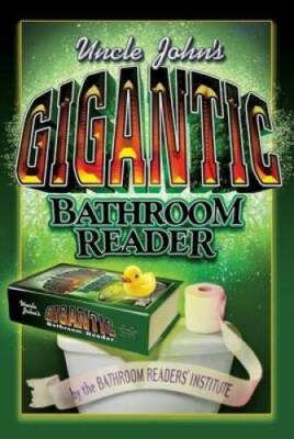 Uncle Johns Gigantic Bathroom Reader (Uncle Johns Bathroom Readers) - GOOD