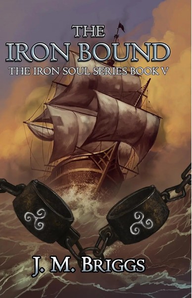 The Iron Bound J. M. Briggs Taschenbuch Kartoniert / Broschiert Englisch 2017-image