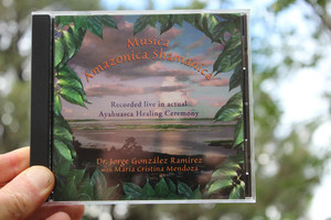 AYAHUASCA HEALING CEREMONY CD - Musica Amazonica Shamanica  RARE - New