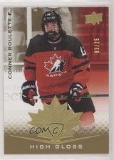 2021 Upper Deck Team Canada Juniors High Gloss 3/25 Conner Roulette #28 0l4c