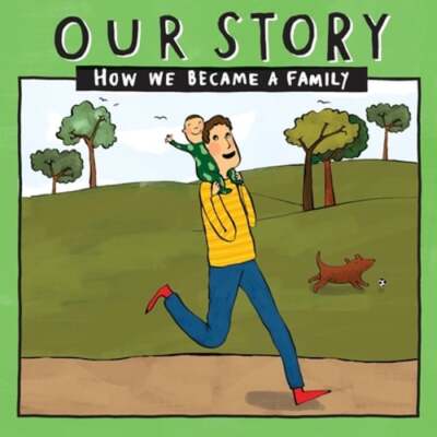 Our Story: How we became a family - SDEDSG1 by Donor Conception Network: New