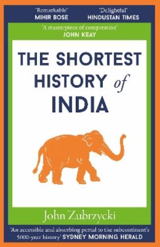 John Zubrzycki The Shortest History of India (Tascabile)