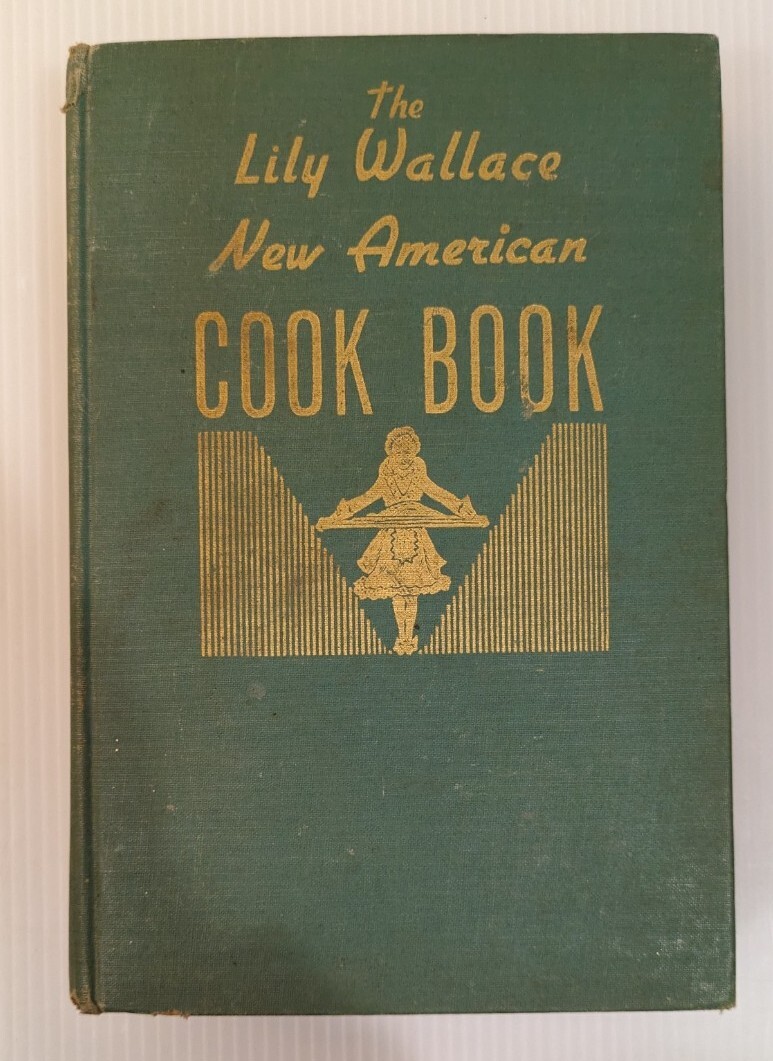 Vintage The Lily Wallace New American Cook Book Cookbook 1945 HC
