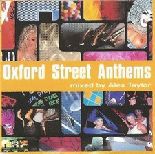 Alex Taylor - Oxford Street Anthems (CD) - HOUSE / USED *NEAR MINT*