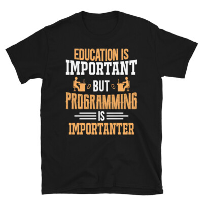 Geeky IT Computer Nerd Education Is Important T-Shirt  