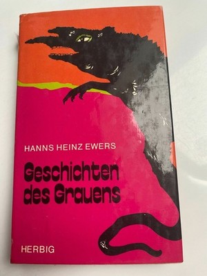 Hanns Heinz Ewers Geschichten Des Grauens Herbig Verlag K371-24 Hanns Heinz Ewer