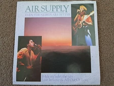 Air Supply ‎– Even The Nights Are Better - 7" Record - Arista ‎– ARIST 474 - UK