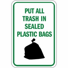 Aluminum Vertical Metal Sign Multiple Sizes Put All Trash in Sealed Plastic Bags