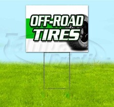 Off-road Tires 18x24 Yard Sign With Stake Corrugated Bandit Usa Business Auto Off-road Tires 18x24 Yard Sign With Stake Corrugated Bandit Usa Business Auto