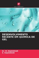 M. Rajasekar (U. A.) | Desenvolvimento Recente EM QuÍMica DE GEL | Taschenbuch