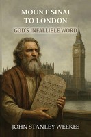 John Stanley Weekes | Mount Sinai To London | Taschenbuch | Englisch (2026)