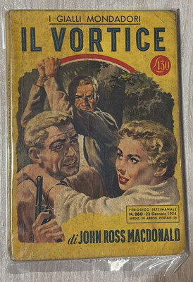 DIE GELBEN MONDADORI N.260 DER WIRBEL - JOHN ROSS MACDONALD 1954