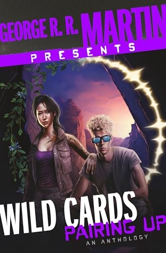 George R. R. Martin Presents Wild Cards: Pairing Up: An... - Martin, George R R - Picture 1 of 1