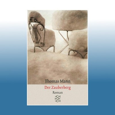 Der Zauberberg - Thomas Manns großer Zeitroman | Thomas Mann | Ungelesen