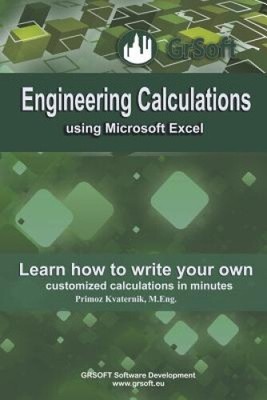 Engineering Calculations Using Microsoft Excel: Learn How to Write Your Own