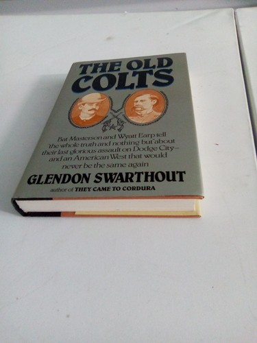 The Old Colts By Glendon Swarthout - Picture 2 of 18