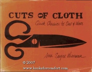 Cuts of cloth: Quick classics to sew & wear, shells for the body by Ann Sayre Wi