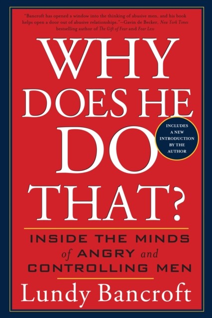 Why Does He Do That? by Lundy Bancroft (Paperback Book)