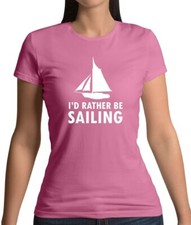 I'D Rather Be Vela - T-Shirt - Vela Marinaio Barca Boating Yacht Dinghy