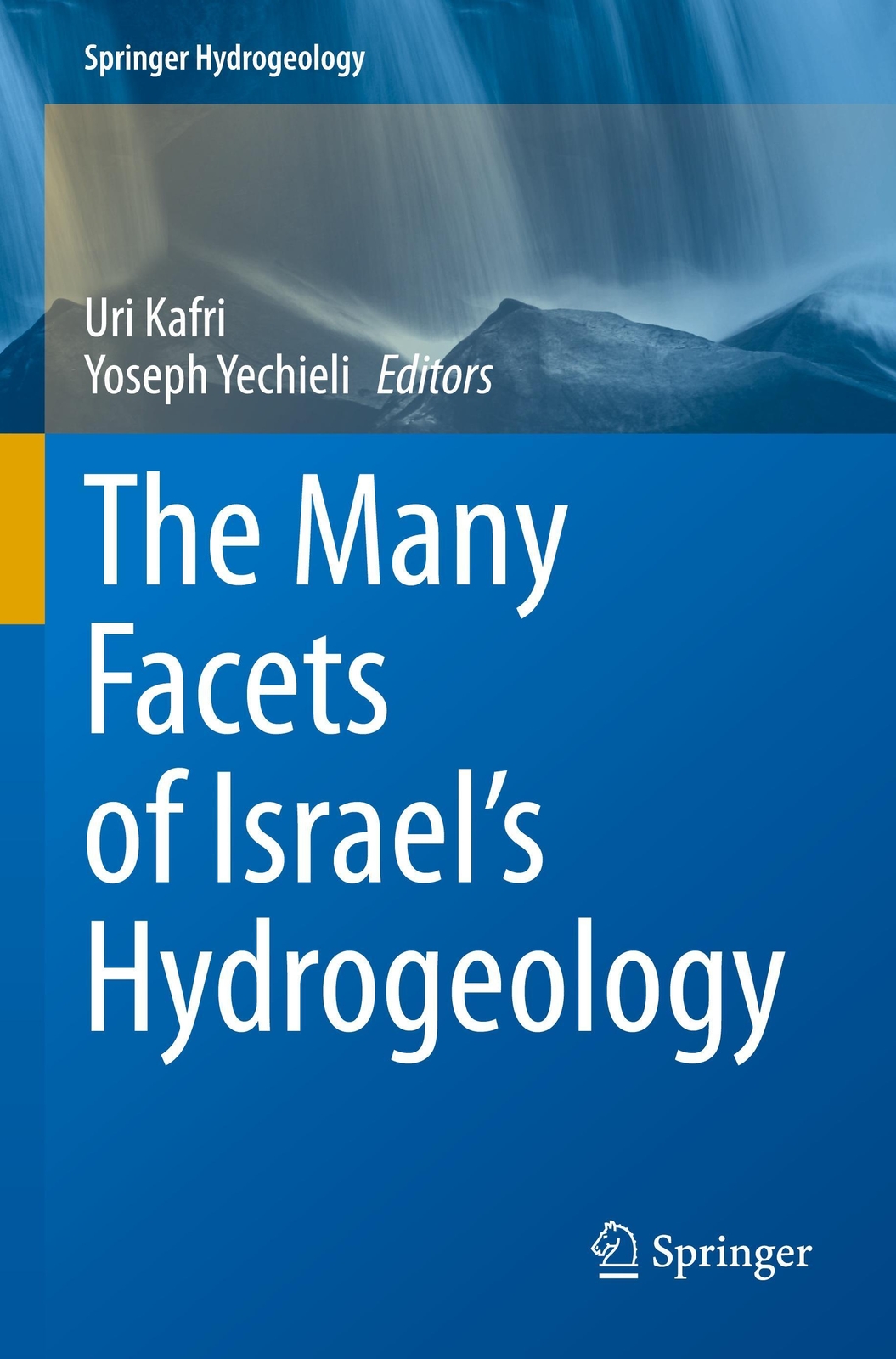 Thumbnail - Yoseph Yechieli (u. A.) | The Many Facets Of Israel's Hydrogeology |