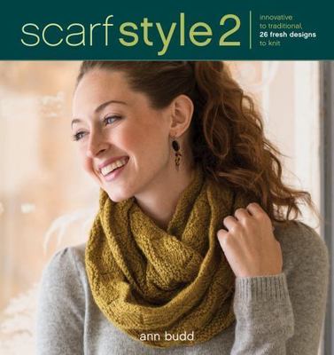 Scarf Style 2: Innovative to Traditional, 2- paperback, 9781596687813, Budd, new