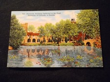 University Buildings Reflected in the Pond University of Colorado - Old Postcard