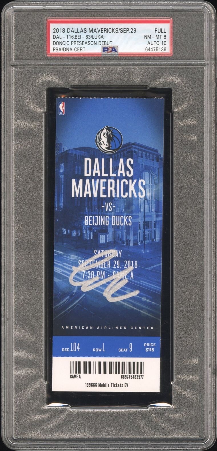 Luka Doncic Autographed Signed 2018 NBA PRESEASON DEBUT TICKET MAVERICKS PSA/DNA NM-MT 8 