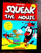 SQUEAK THE MOUSE COPERTINA RIGIDA SEQUESTRATA DALLA DOGANA PER OSCENITÀ